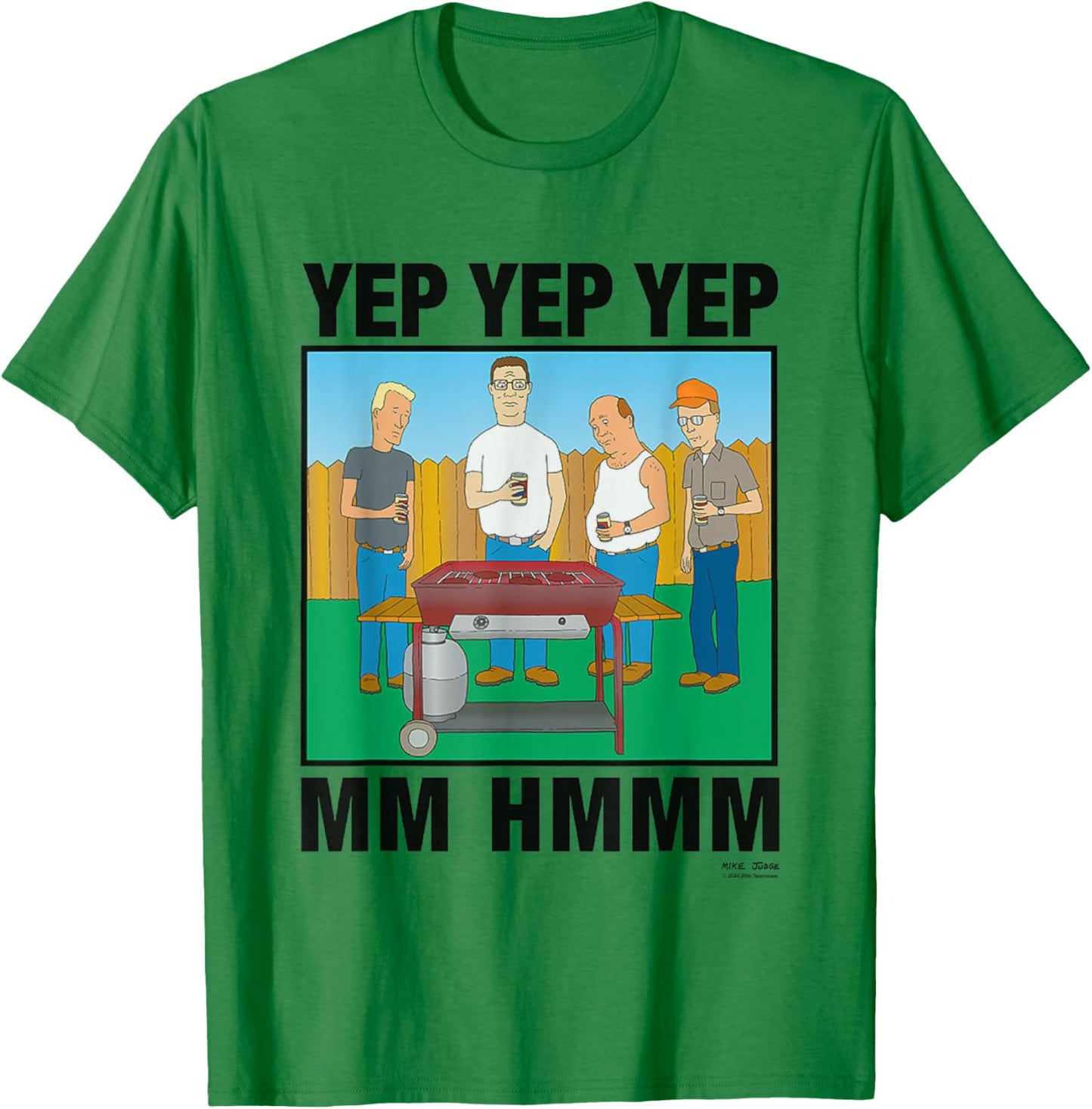 King Of The Hill Iconic Characters Yep Yep Yep Mm Hmmm Quote T-Shirt - T-Shirt | Irish Green