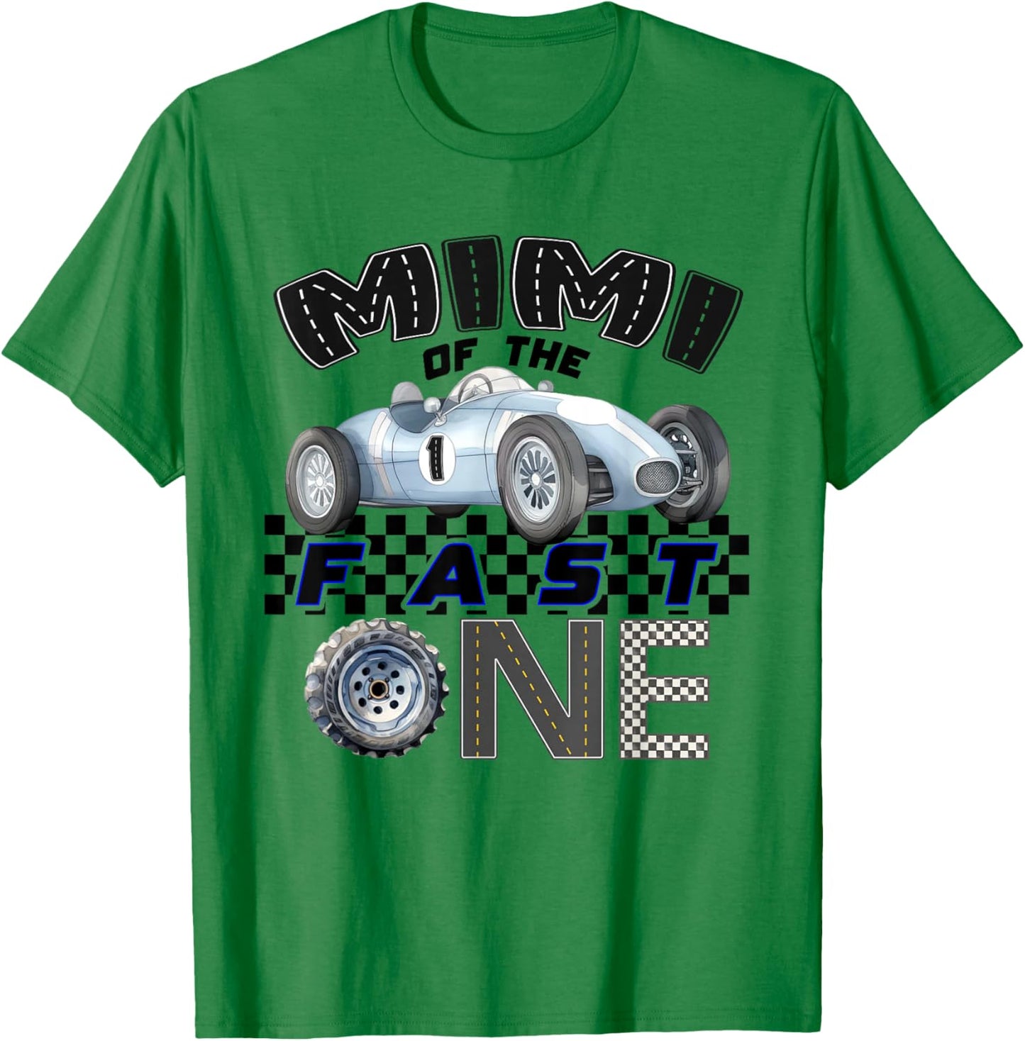 Mimi of The Fast One Birthday 1st Race Car Family T-Shirt - T-Shirt | Irish Green