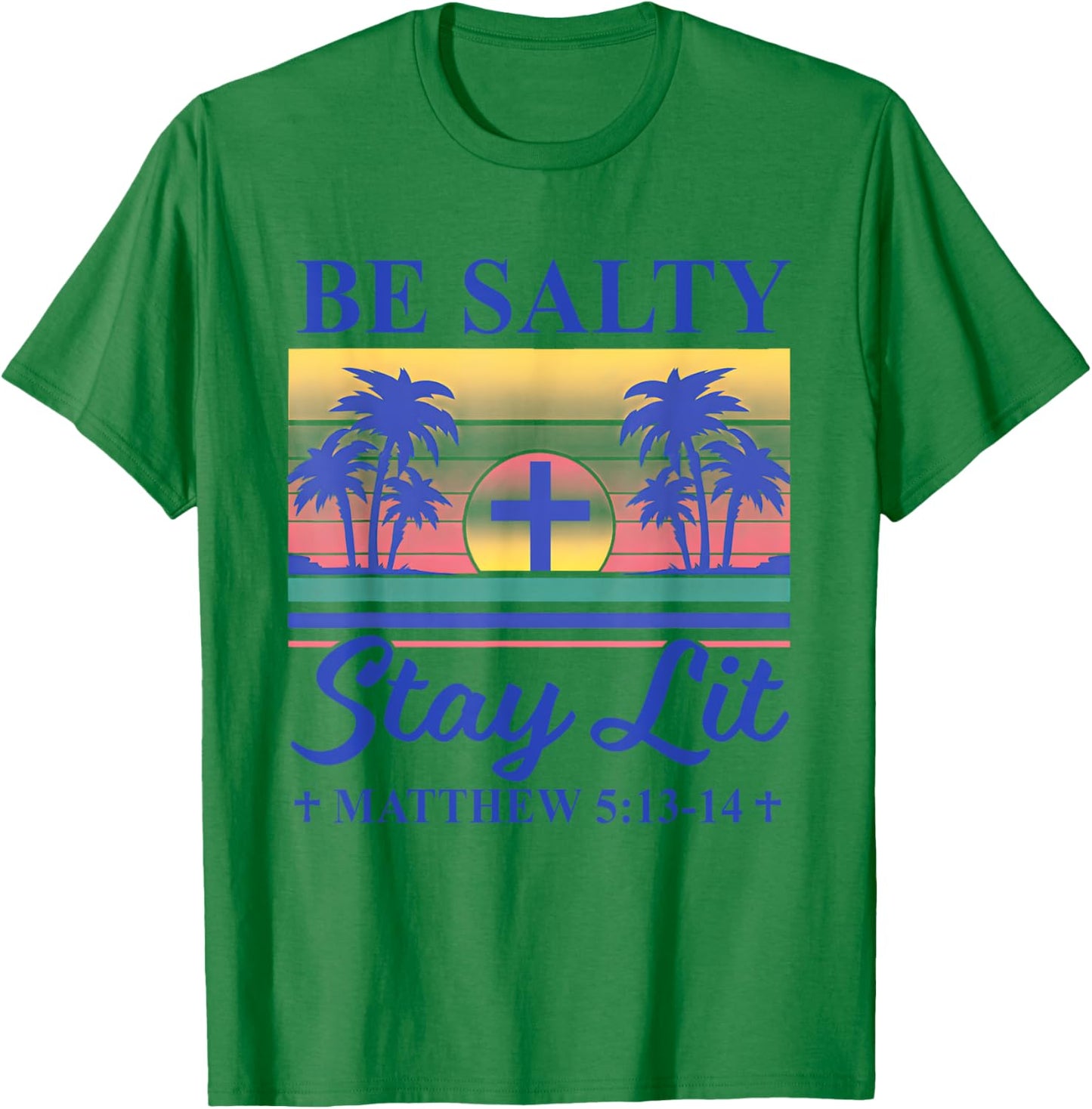 Summer Beach Be Salty Stay Lit Matthew 5:13-14 Women Kids T-Shirt - T-Shirt | Irish Green