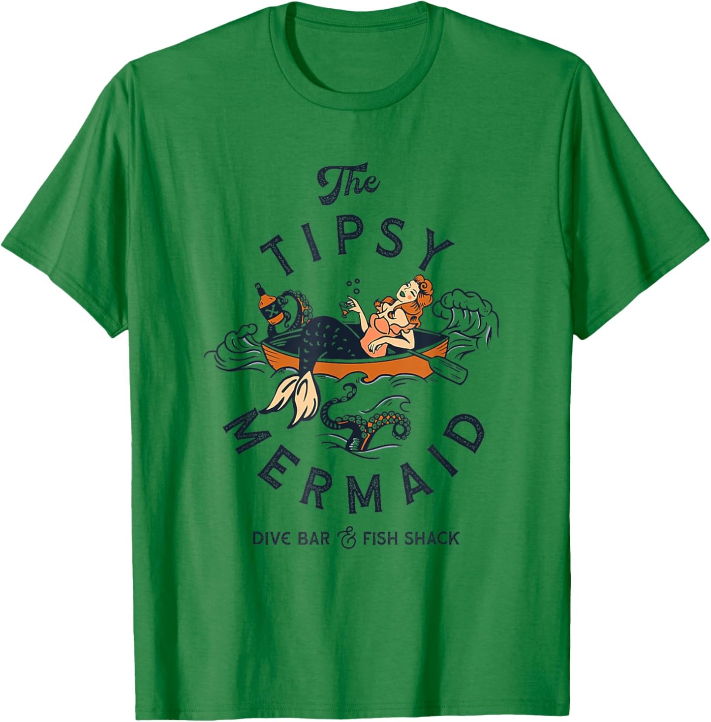 The Tipsy Mermaid Dive Bar And Fish Shack T-Shirt - T-Shirt | Irish Green