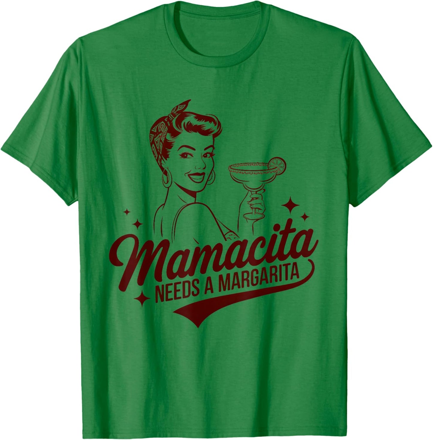 Mamacita Needs A Margarita Funny Drinking Quote T-Shirt - T-Shirt | Irish Green