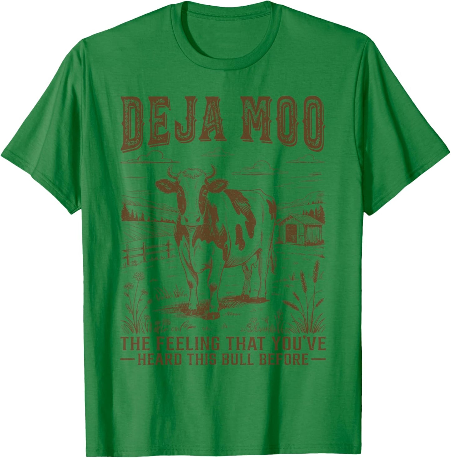 Deja Moo - The Feeling That You’ve Heard This Bull Before T-Shirt - T-Shirt | Irish Green
