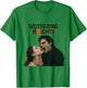 Wuthering Heights Gothic Vampire Halloween Haunt Parody T-Shirt - T-Shirt | Irish Green