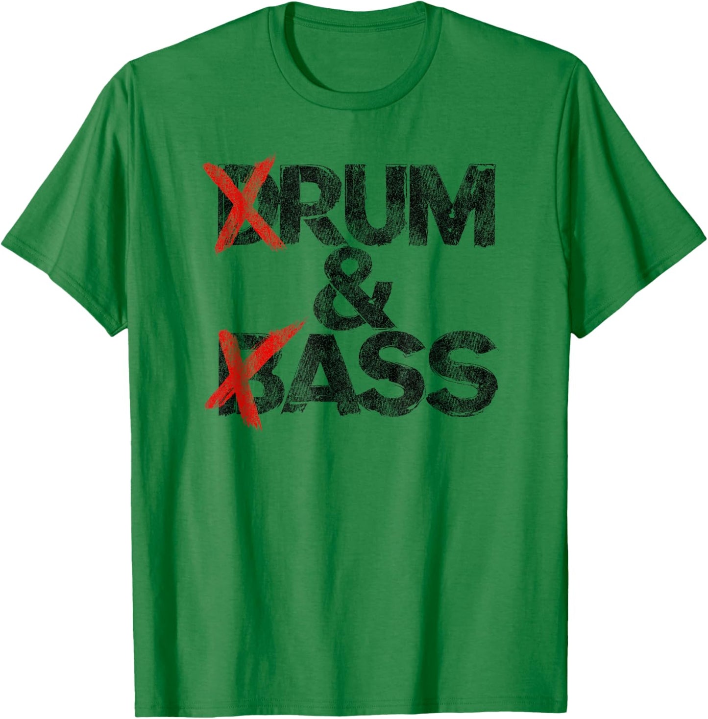 Drum And Bass Rum & Ass Vintage T-Shirt - T-Shirt | Irish Green