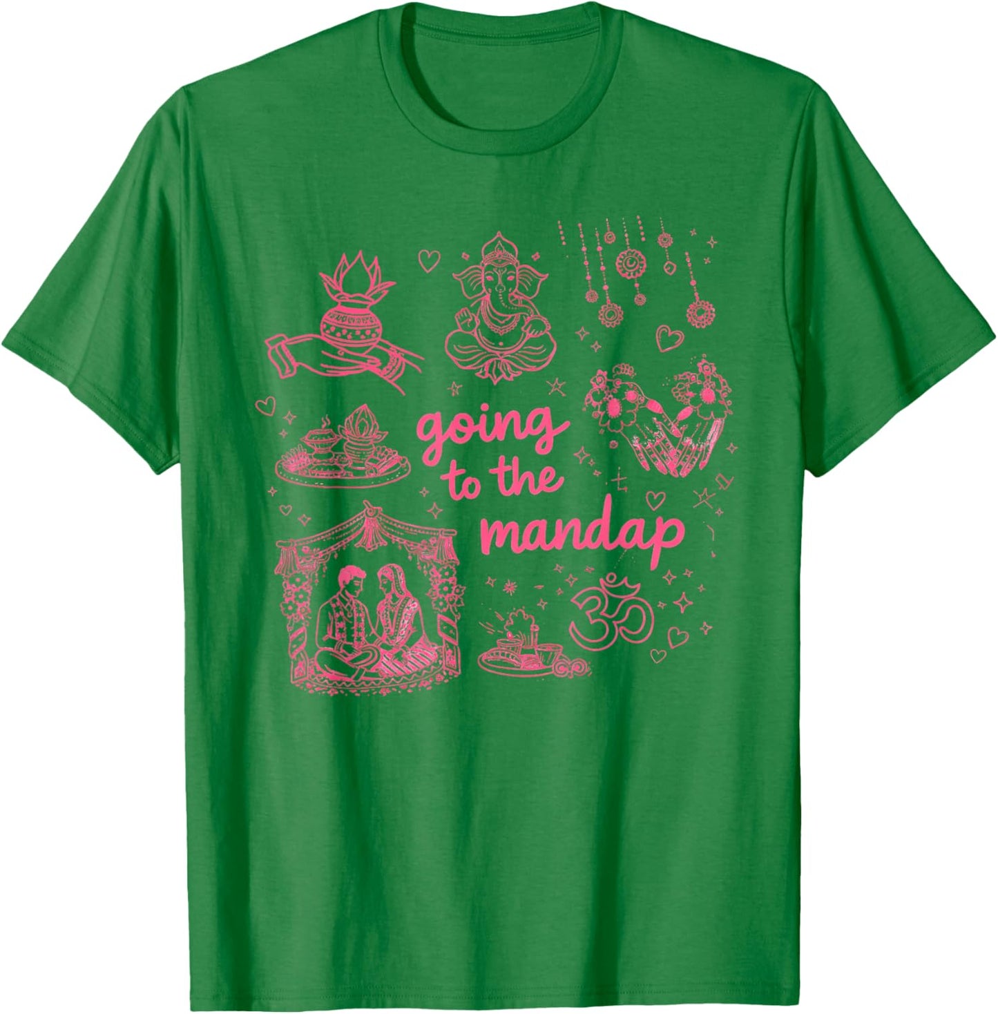 Indian Bride to Be Bridal Shower Dulhan Going to The Mandap T-Shirt - T-Shirt | Irish Green