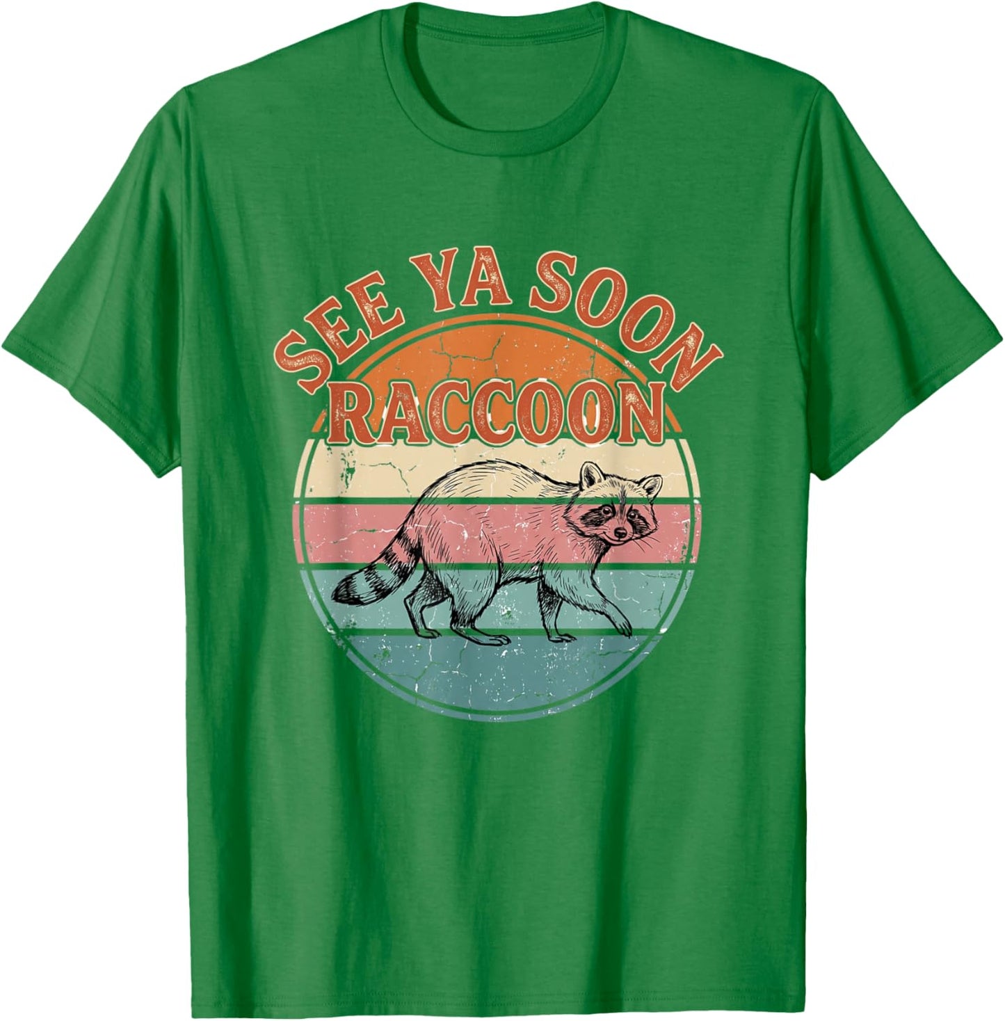 See Ya Soon Raccoon Vintage Retro Sunset Style T-Shirt - T-Shirt | Irish Green