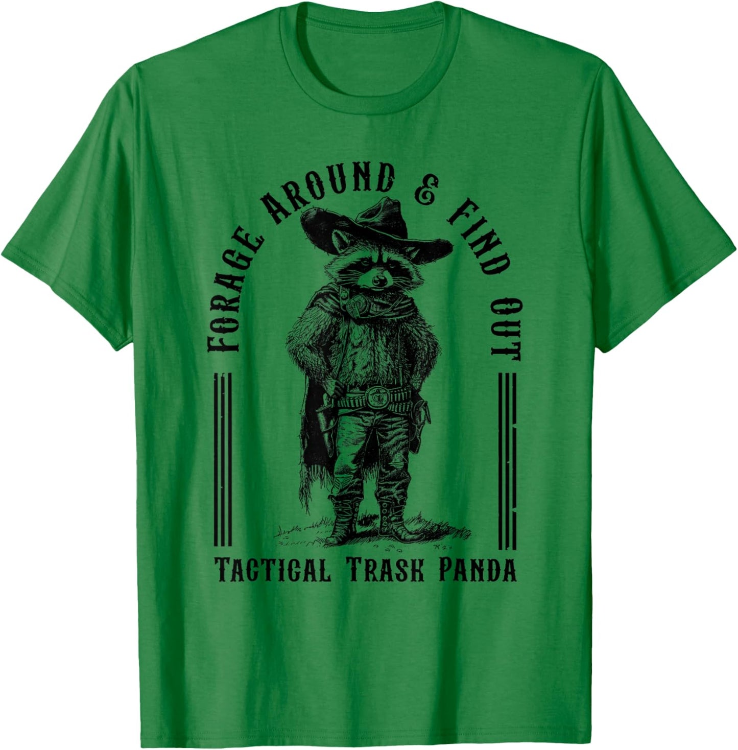Forage Around & Find Out Tactical Trash Panda T-Shirt - T-Shirt | Irish Green