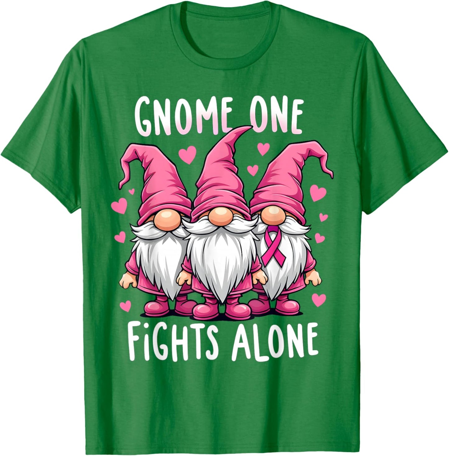 Gnome One Fights Alone Breast Cancer Awareness Pink Women T-Shirt - T-Shirt | Irish Green