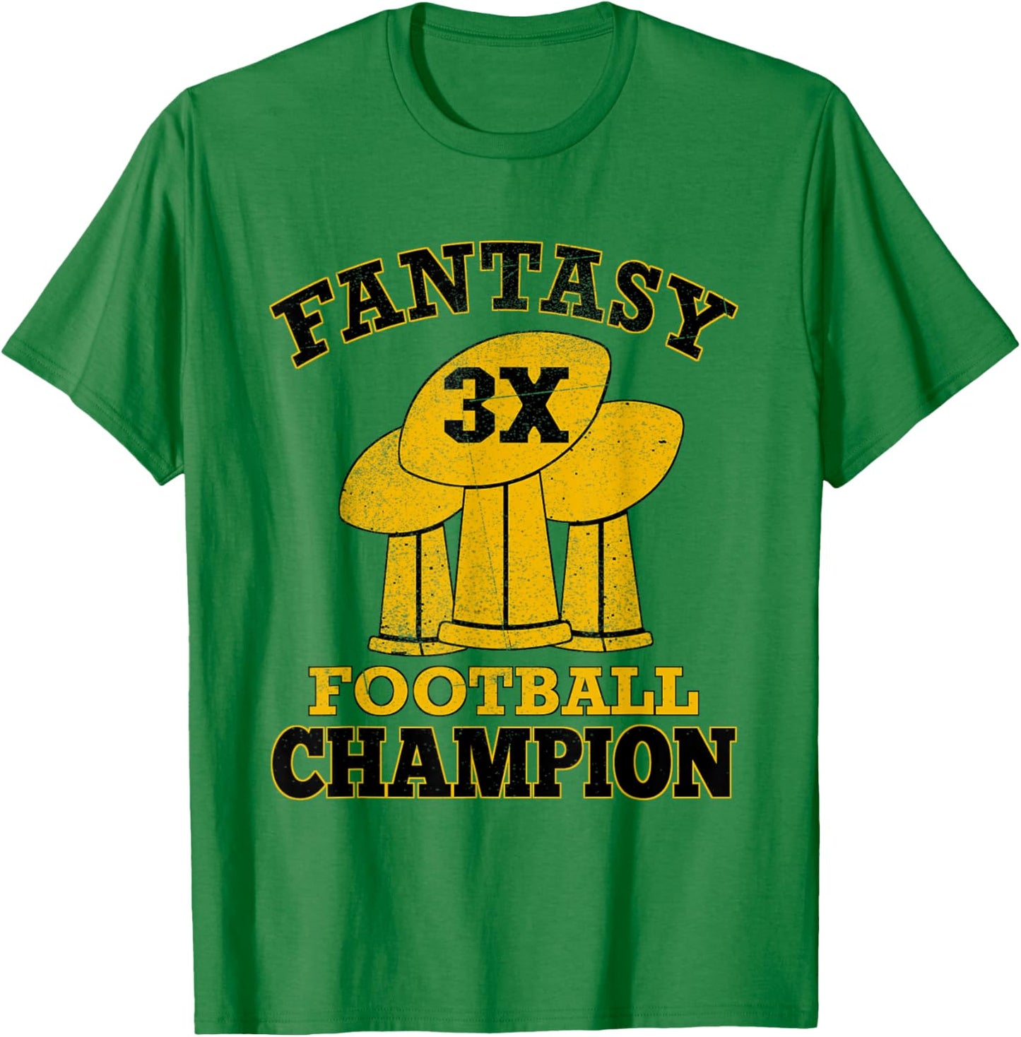 Fantasy Football 3X Champion Three Time Champ Trophy Winner T-Shirt - T-Shirt | Irish Green