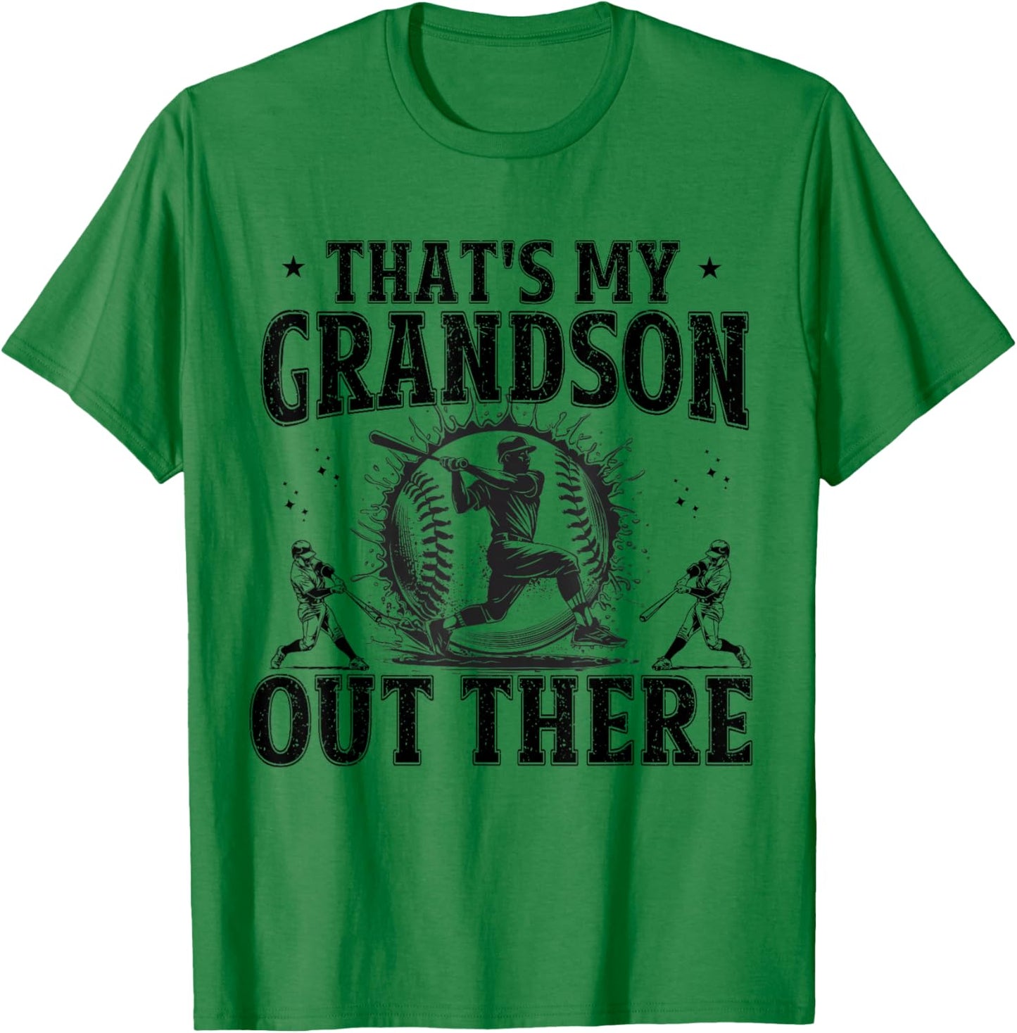 That's My Grandson Out There Baseball Grandma Grandpa Funny T-Shirt - T-Shirt | Irish Green