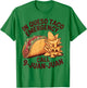 in Queso Emergency Cinco De Mayo Taco Call 9 Juan Mexican T-Shirt - T-Shirt | Irish Green