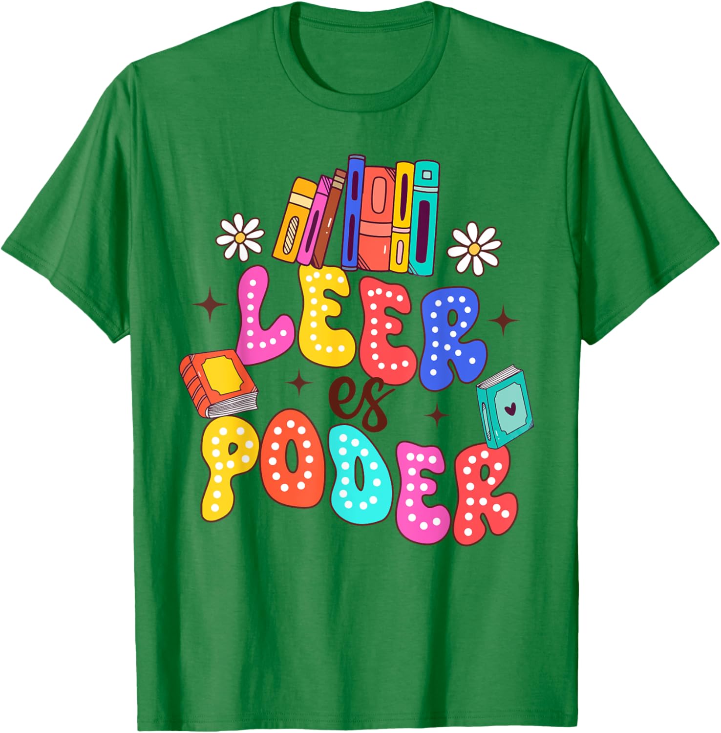 Spanish Teacher Life Teaching Maestra Mastro Leer Es Poder T-Shirt - T-Shirt | Irish Green