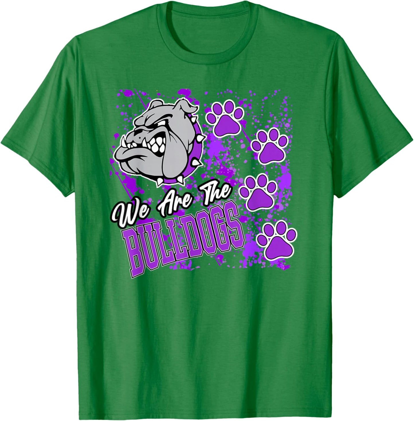We are Bulldogs Purple Bulldog Pride School Spirit Mascot T-Shirt - T-Shirt | Irish Green