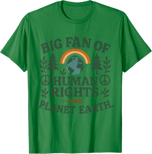 Big Fan of Human Rights Earth Day Planet Environmental Retro T-Shirt - T-Shirt | Irish Green