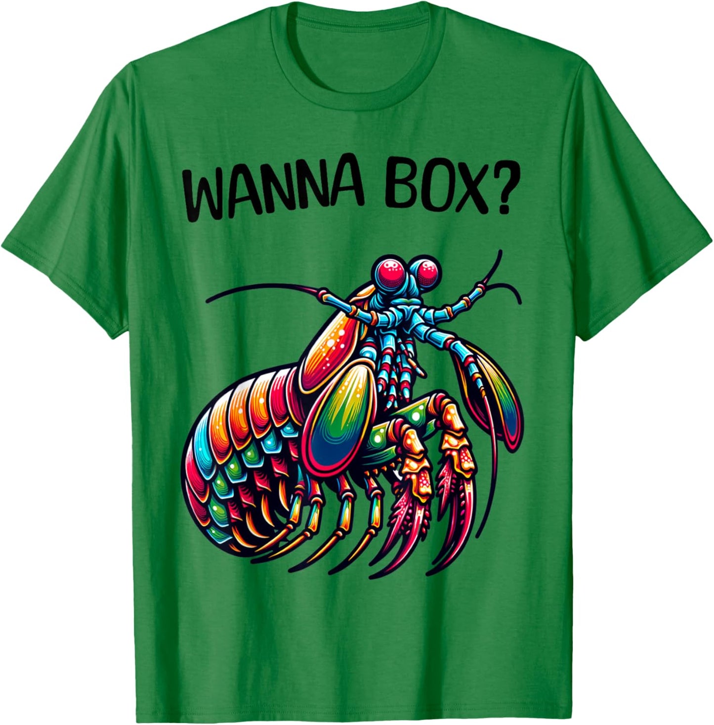 Funny Mantis Shrimp T-Shirt - T-Shirt | Irish Green