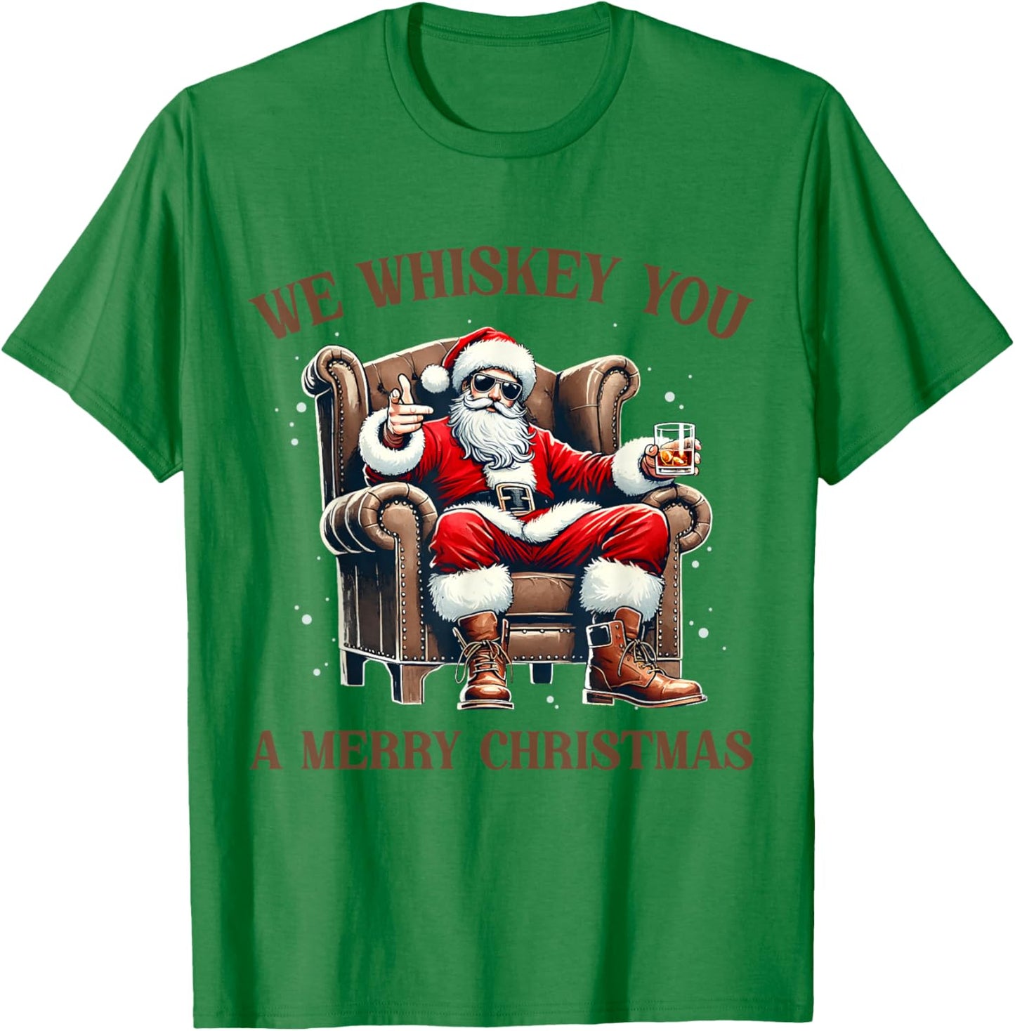 I Whiskey You A Merry Christmas Drinking Xmas Santa Claus T-Shirt - T-Shirt | Irish Green