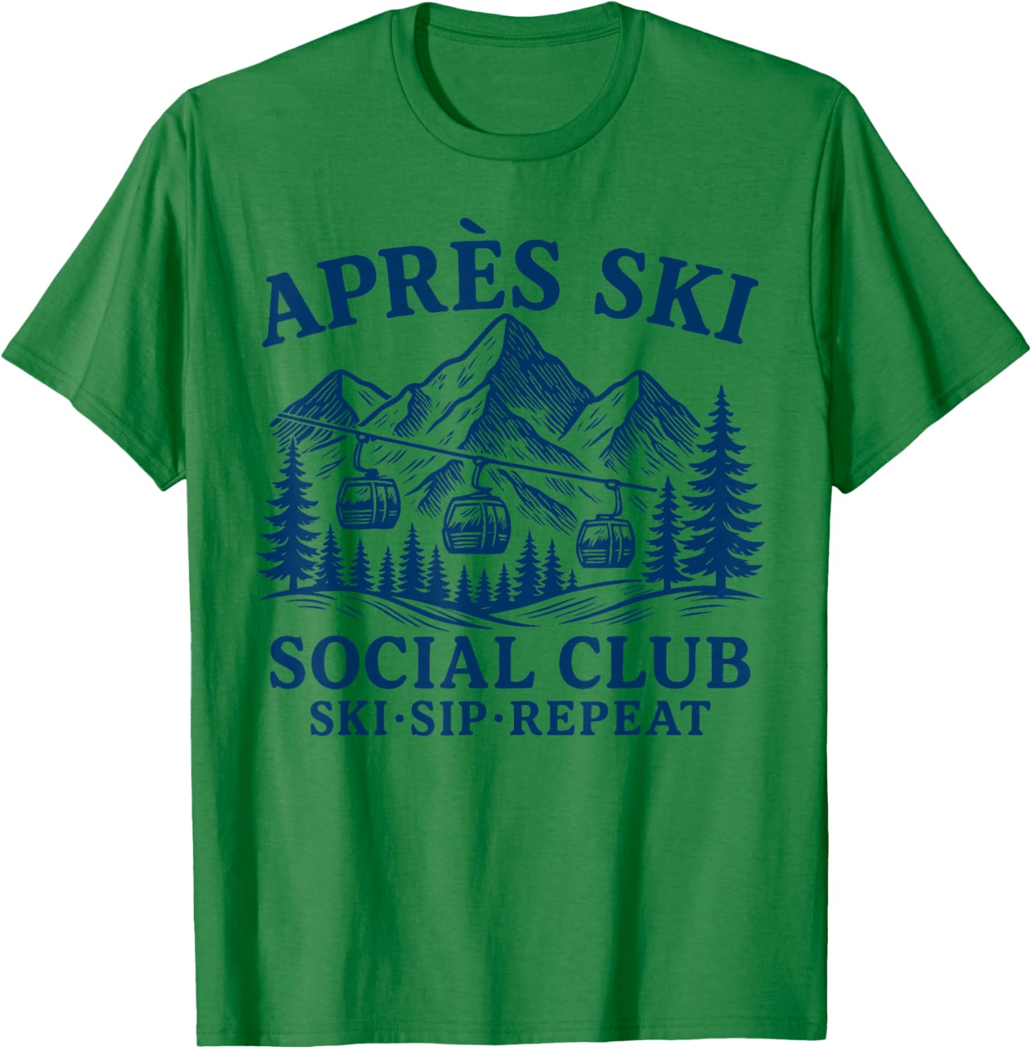 Après Ski Social Club Ski Sip Repeat T-Shirt - T-Shirt | Irish Green