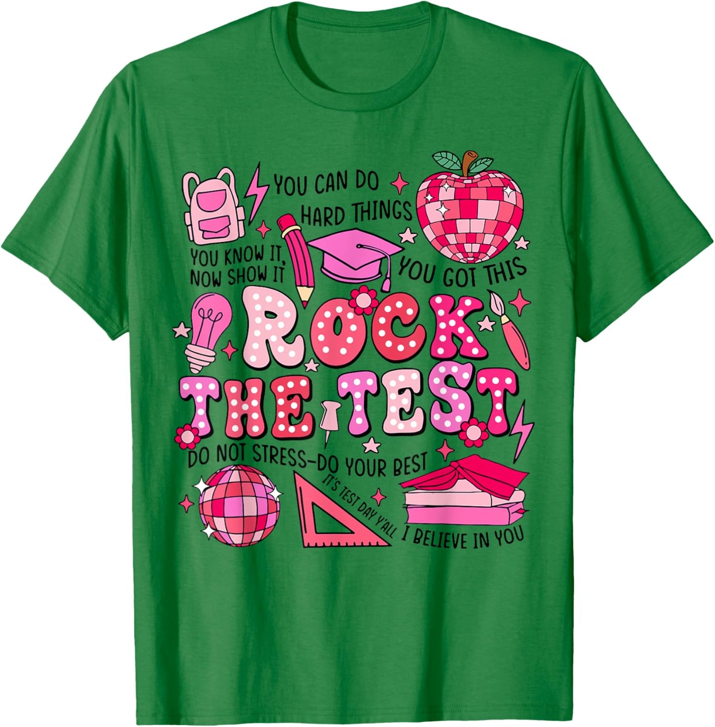 Rock The Test Testing Day Don't Stress Do Your Best Teacher Women Girls Kids T-Shirt - T-Shirt | Irish Green