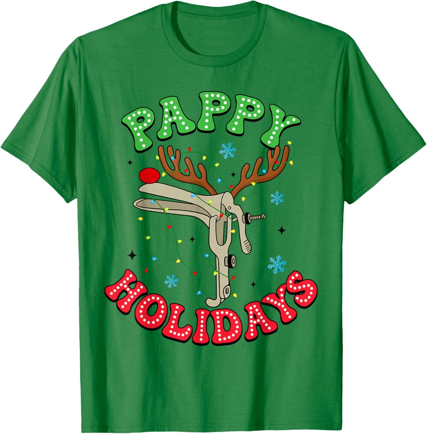 Pappy Holiday Reindeer Speculum Nurse Gynecologist Christmas T-Shirt - T-Shirt | Irish Green