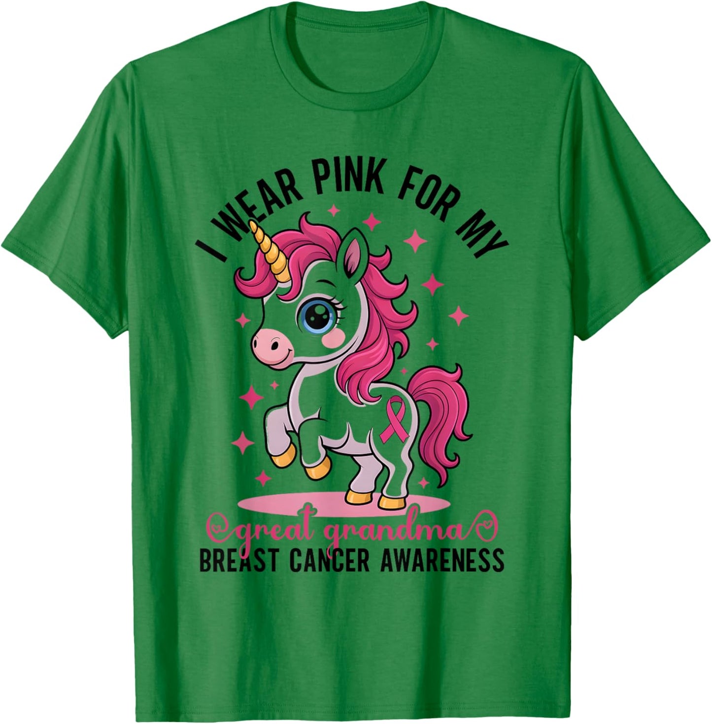 I Wear Pink for My Great Grandma Breast Cancer Awareness T-Shirt - T-Shirt | Irish Green