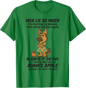 Dog Men Lie So Much I'm Starting to Believe That Adam Bit T-Shirt - T-Shirt | Irish Green