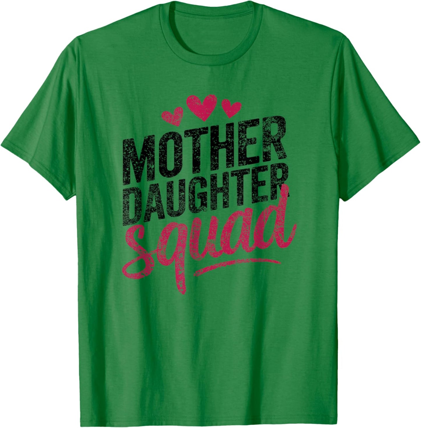 Mother Daughter Squad Matching Mom Mother Daughter Mommy T-Shirt - T-Shirt | Irish Green