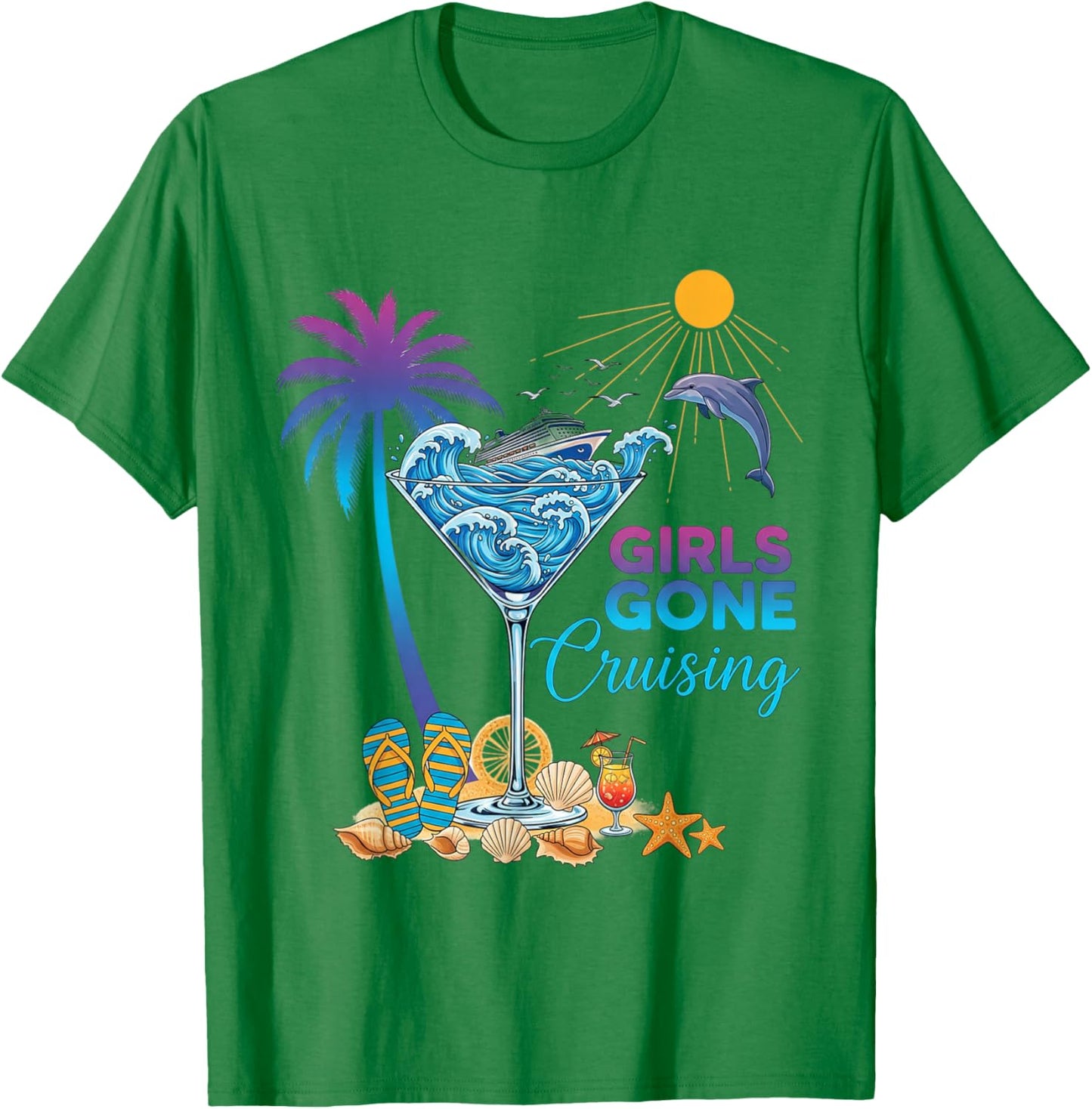 Girls Gone Cruising Trip 2026 Cruise Besties Friends T-Shirt - T-Shirt | Irish Green