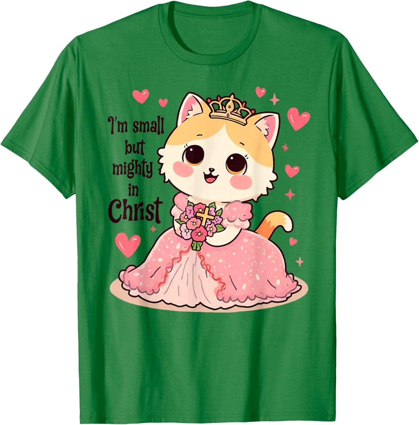 Christian Kids I Am Small But Mighty in Christ Cute Cat T-Shirt - T-Shirt | Irish Green