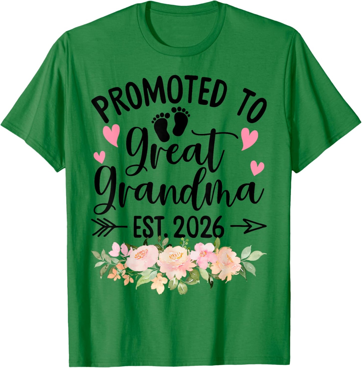 Promoted to Great Grandma Est 2026 First Time New Grandma T-Shirt - T-Shirt | Irish Green