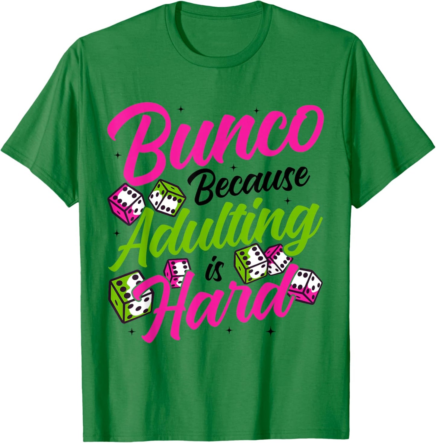 Funny Bunco Party Supplies for Bunco T-Shirt - T-Shirt | Irish Green