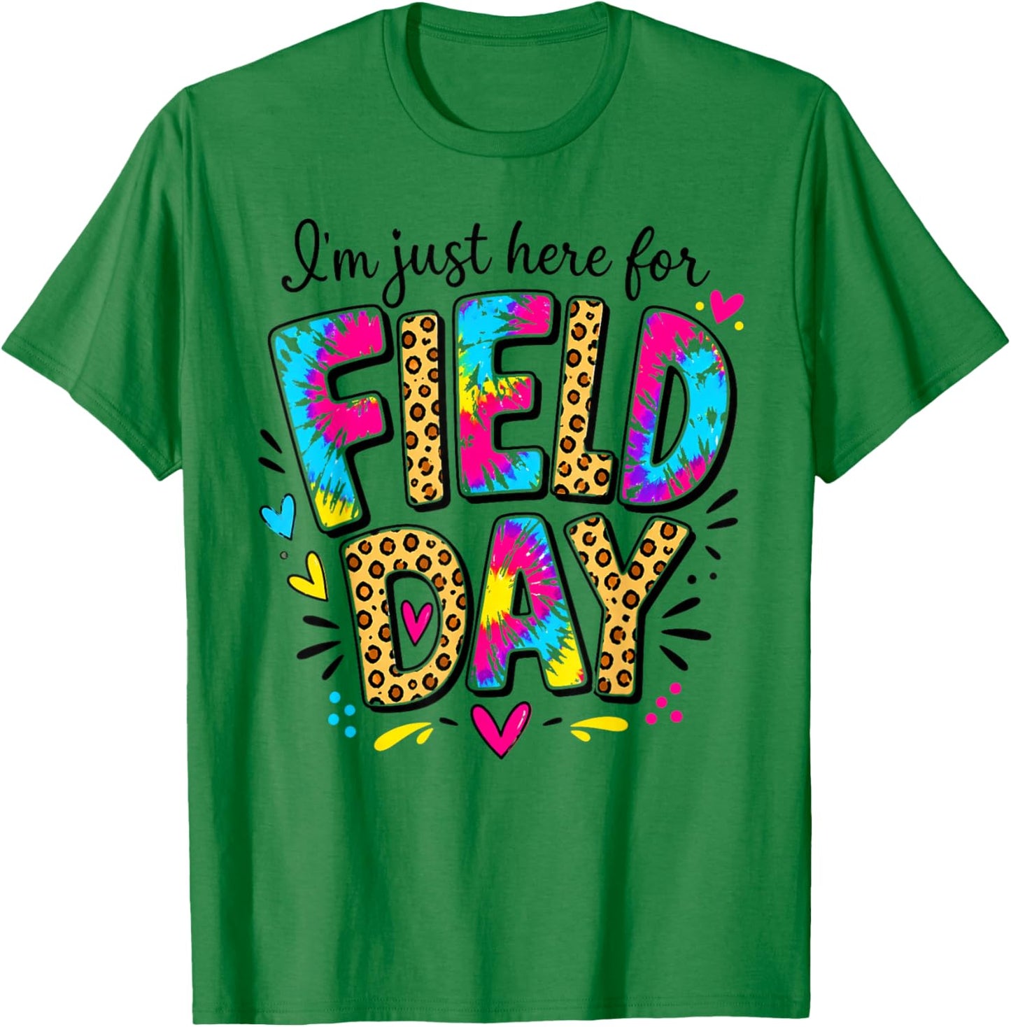 I'm Just Here for Field Day Leopard Tie Dye Last Day School T-Shirt - T-Shirt | Irish Green