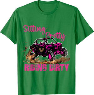 SXS UTV Sitting Pretty Riding Dirty T-Shirt - T-Shirt | Irish Green