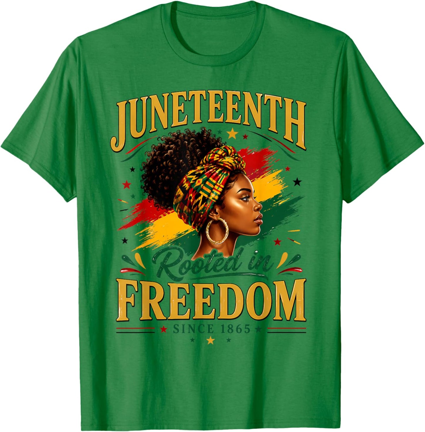 Juneteenth Rooted in Freedom Since 1865 Black Women Afro T-Shirt - T-Shirt | Irish Green