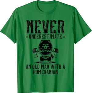 Never Underestimate An Old Man With A Pomeranian T-Shirt - T-Shirt | Irish Green