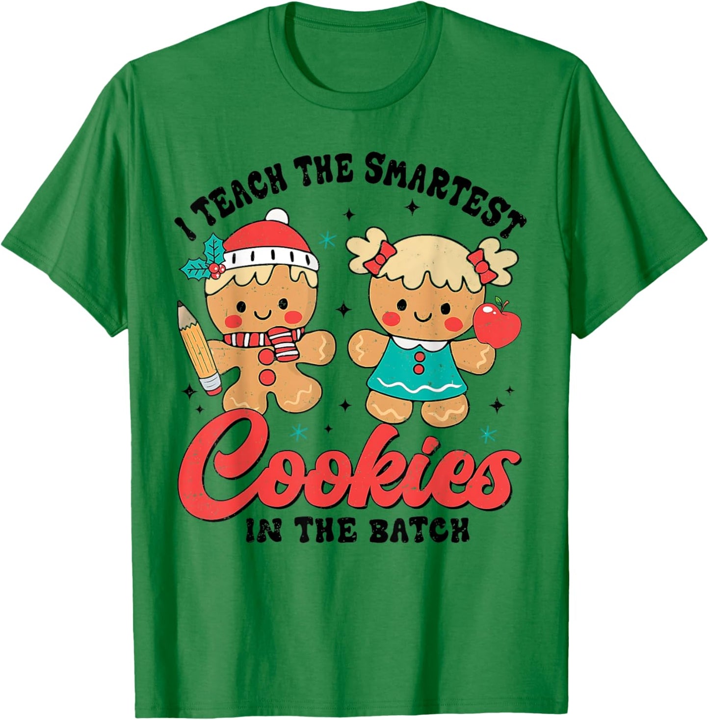 Teacher Of Smart Cookies Cute Gingerbread Teacher Christmas T-Shirt - T-Shirt | Irish Green