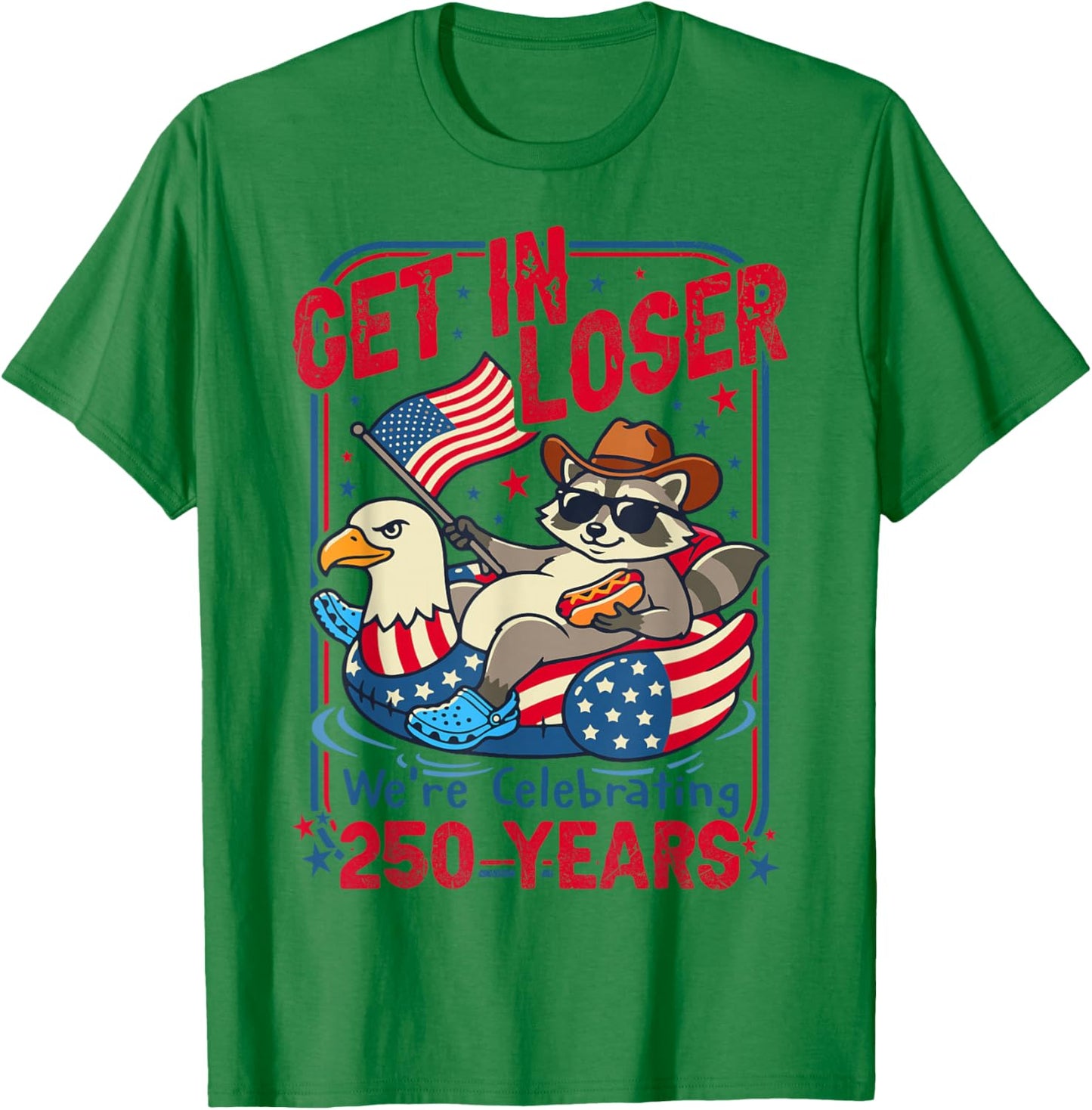 250th Years Anniversary Funny Patriotic Raccoon 4th of July T-Shirt - T-Shirt | Irish Green