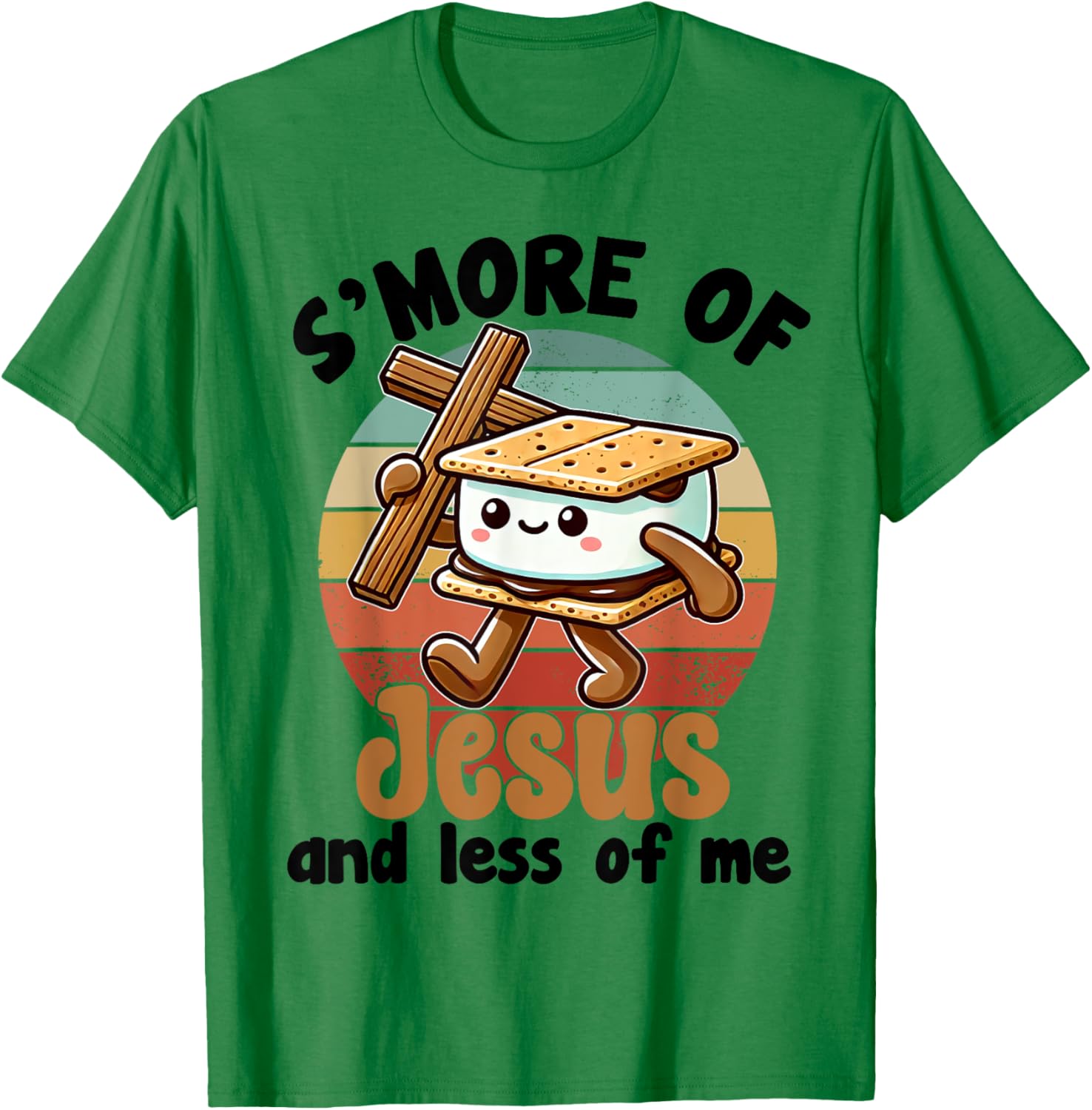 S'more of Jesus and Less of Me Funny Christian T-Shirt - T-Shirt | Irish Green