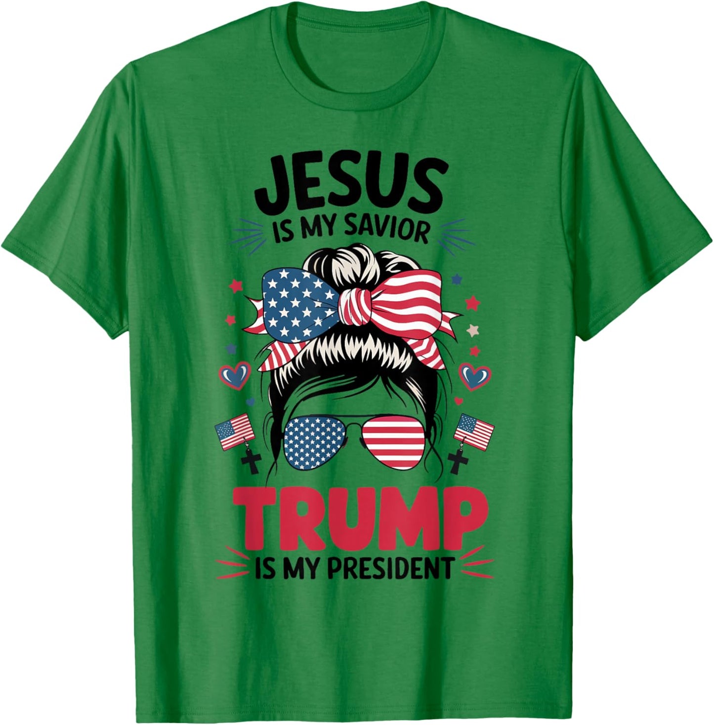 Girl Jesus My Savior Trump President Christian Women Youth T-Shirt - T-Shirt | Irish Green