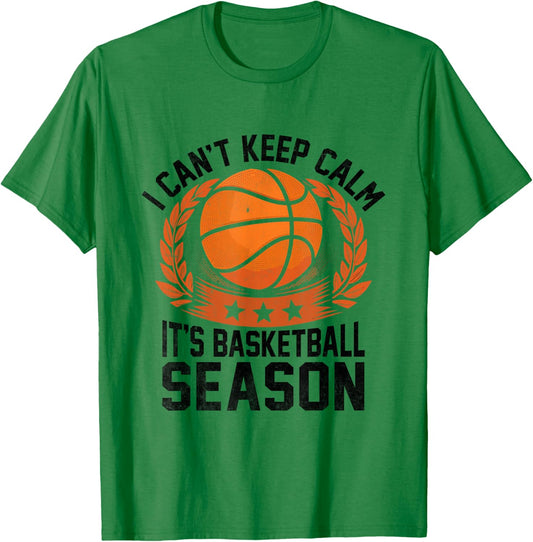 I Can't Keep Calm It's Basketball Season Shoot Court Player T-Shirt - T-Shirt | Irish Green