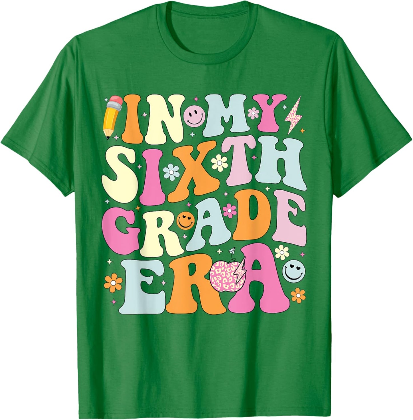 In My Sixth Grade Era Cool 6th Grade Teacher Back to School Men Women Girls Kids T-Shirt - T-Shirt | Irish Green