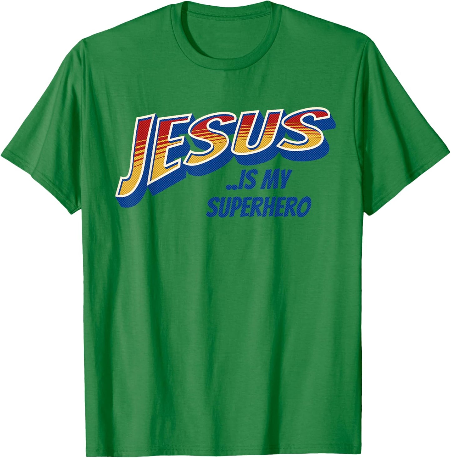 Jesus Is My Superhero Funny Christian Religious Super Hero T-Shirt - T-Shirt | Irish Green