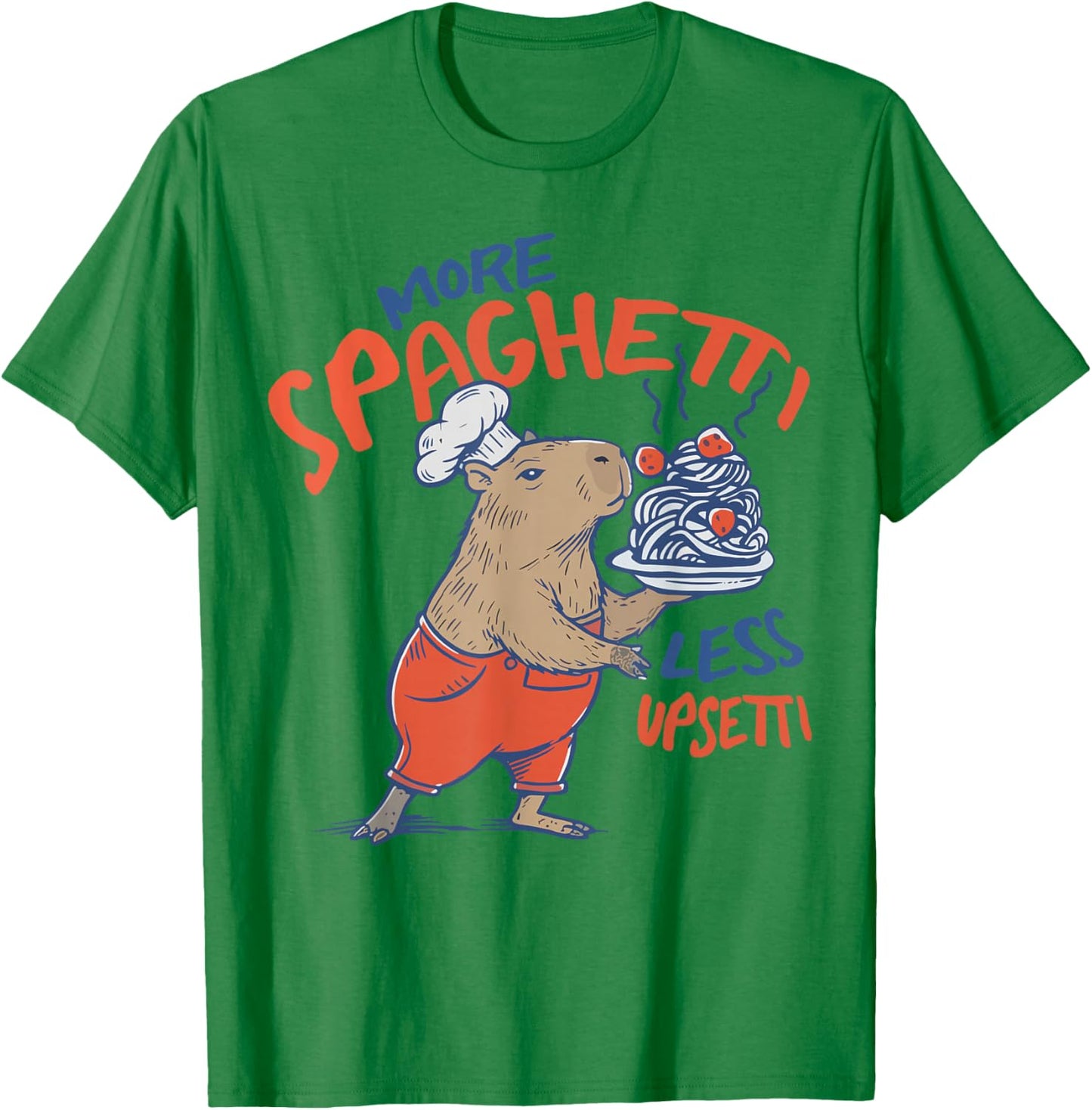More Spaghetti Less upsetti Capybara Eating Pasta T-Shirt - T-Shirt | Irish Green