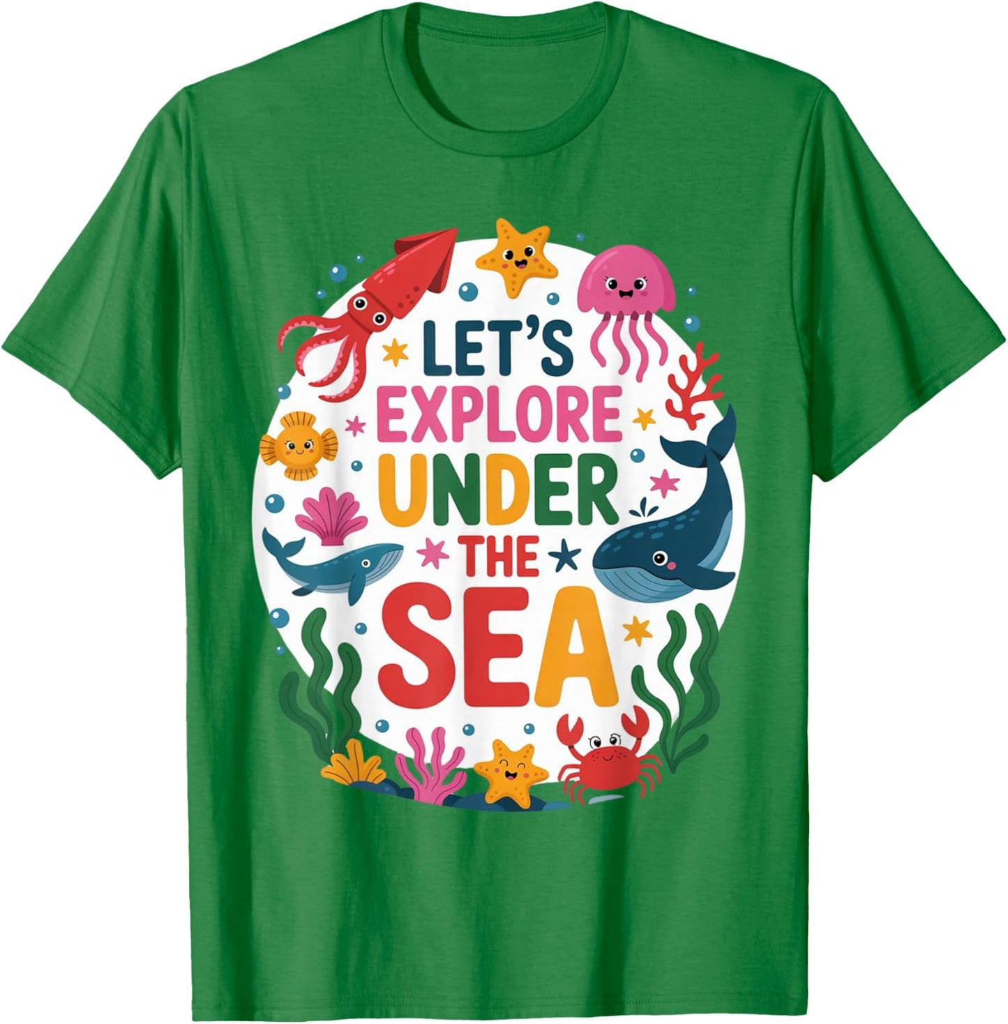 Let’s Explore Under The Sea Cute Ocean Animals Design T-Shirt - T-Shirt | Irish Green