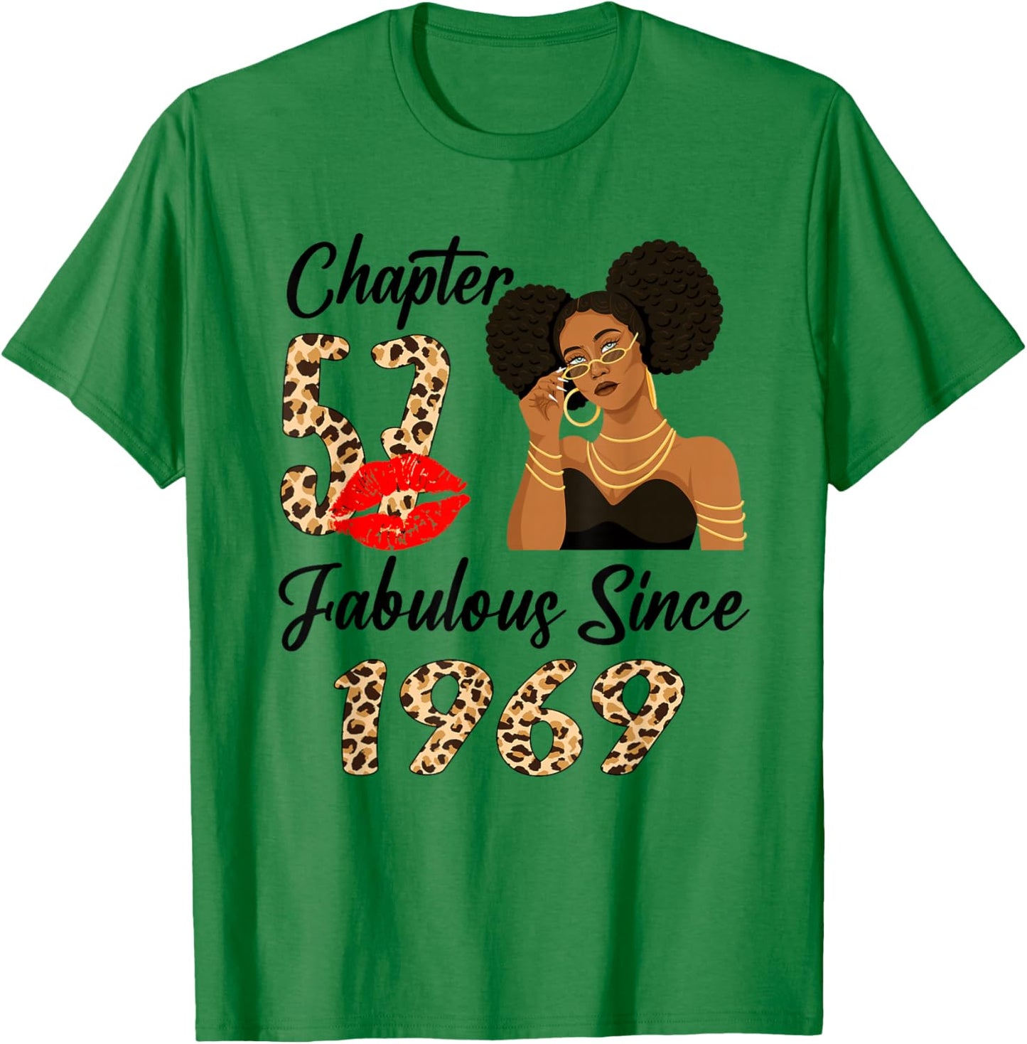 Chapter 57 Fabulous Since 1969 Afro Black Girl Birthday T-Shirt - T-Shirt | Irish Green