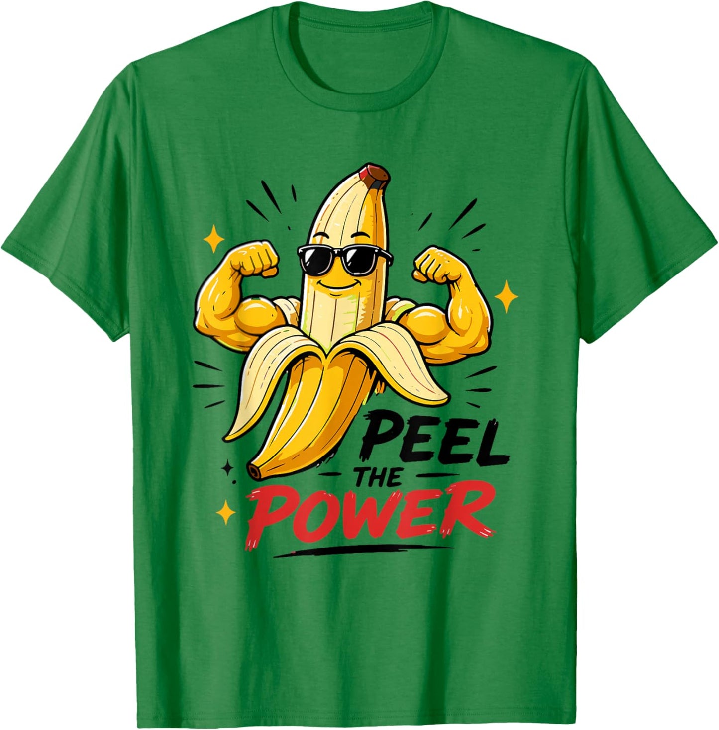 Peel The Power Strong Banana Gym Motivation T-Shirt - T-Shirt | Irish Green