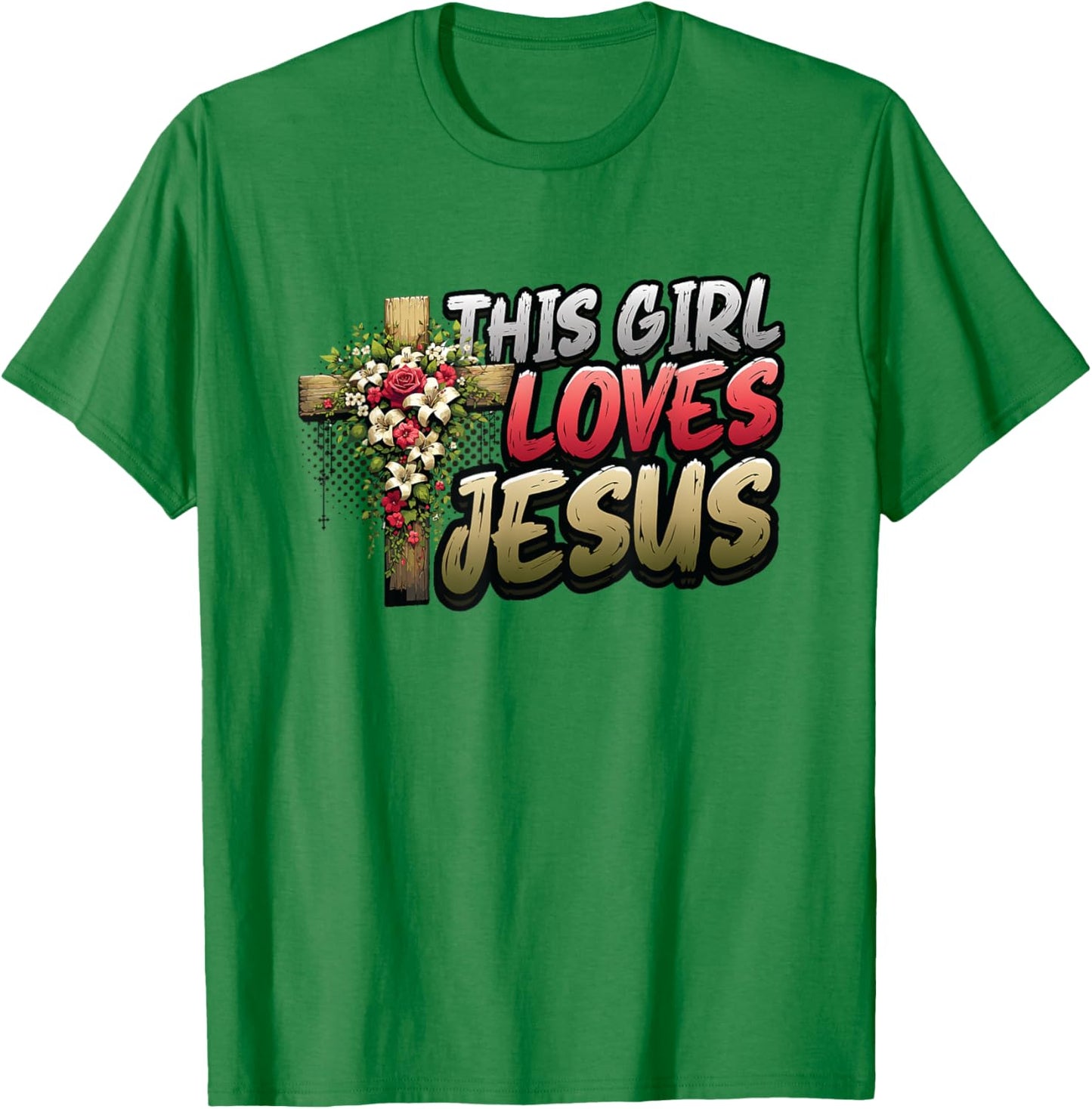 This Girl Loves Jesus Cute Christian Girl Jesus T-Shirt - T-Shirt | Irish Green