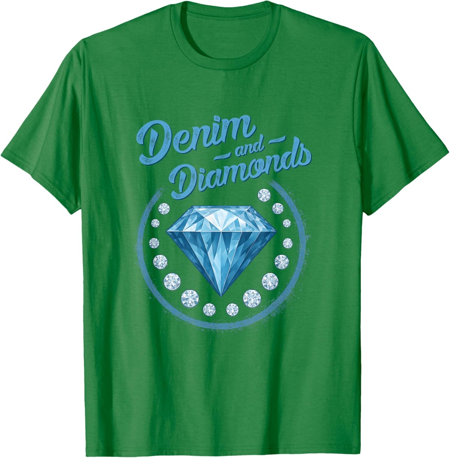 Denim and Diamonds Western Cowgirl Glam Style Men T-Shirt - T-Shirt | Irish Green