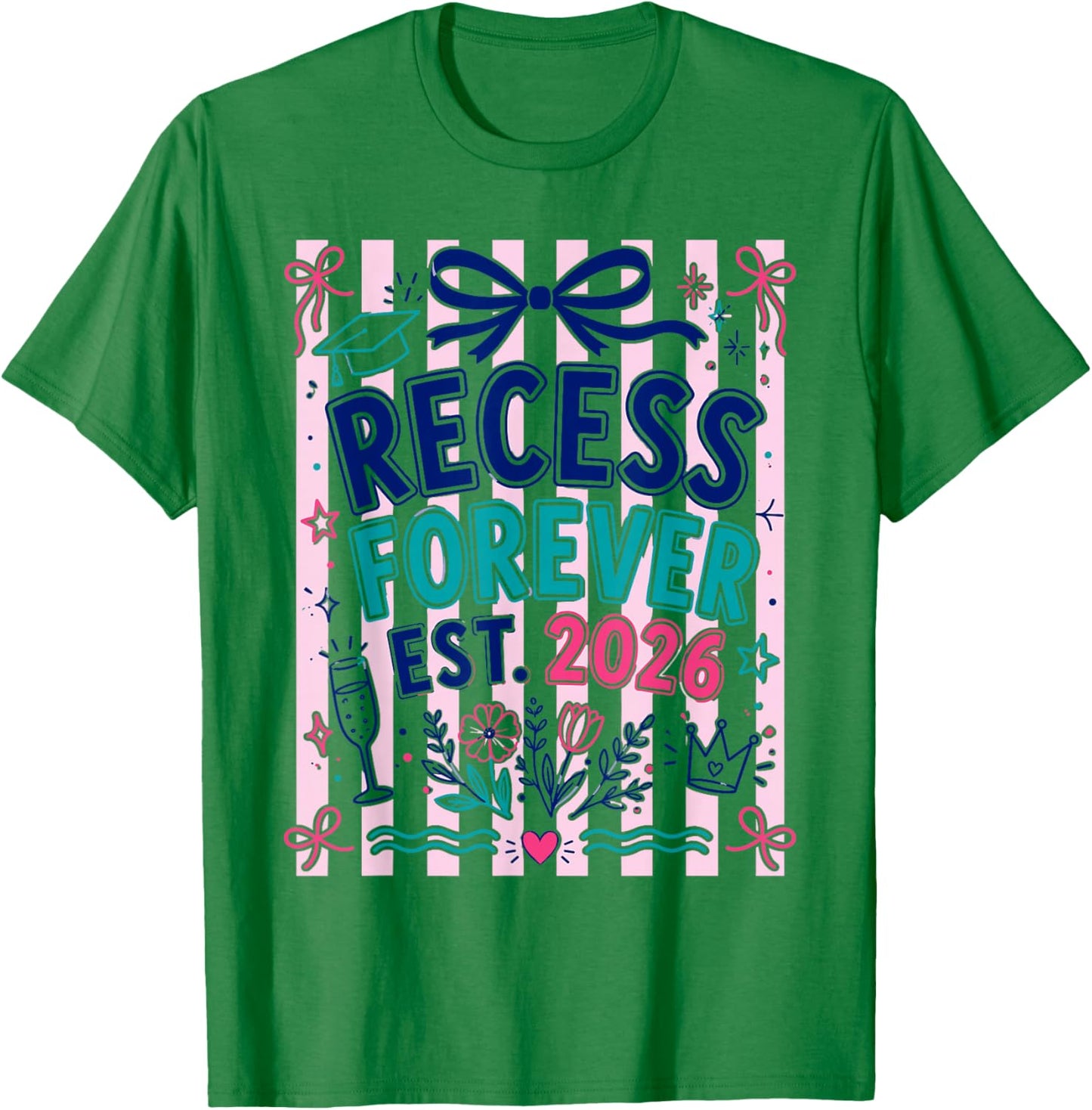 Recess Forever Est 2026 Teacher Retirement T-Shirt - T-Shirt | Irish Green