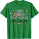 Mom Mamaw Great Mamaw I Just Keep Getting Better Mothers Day T-Shirt - T-Shirt | Irish Green