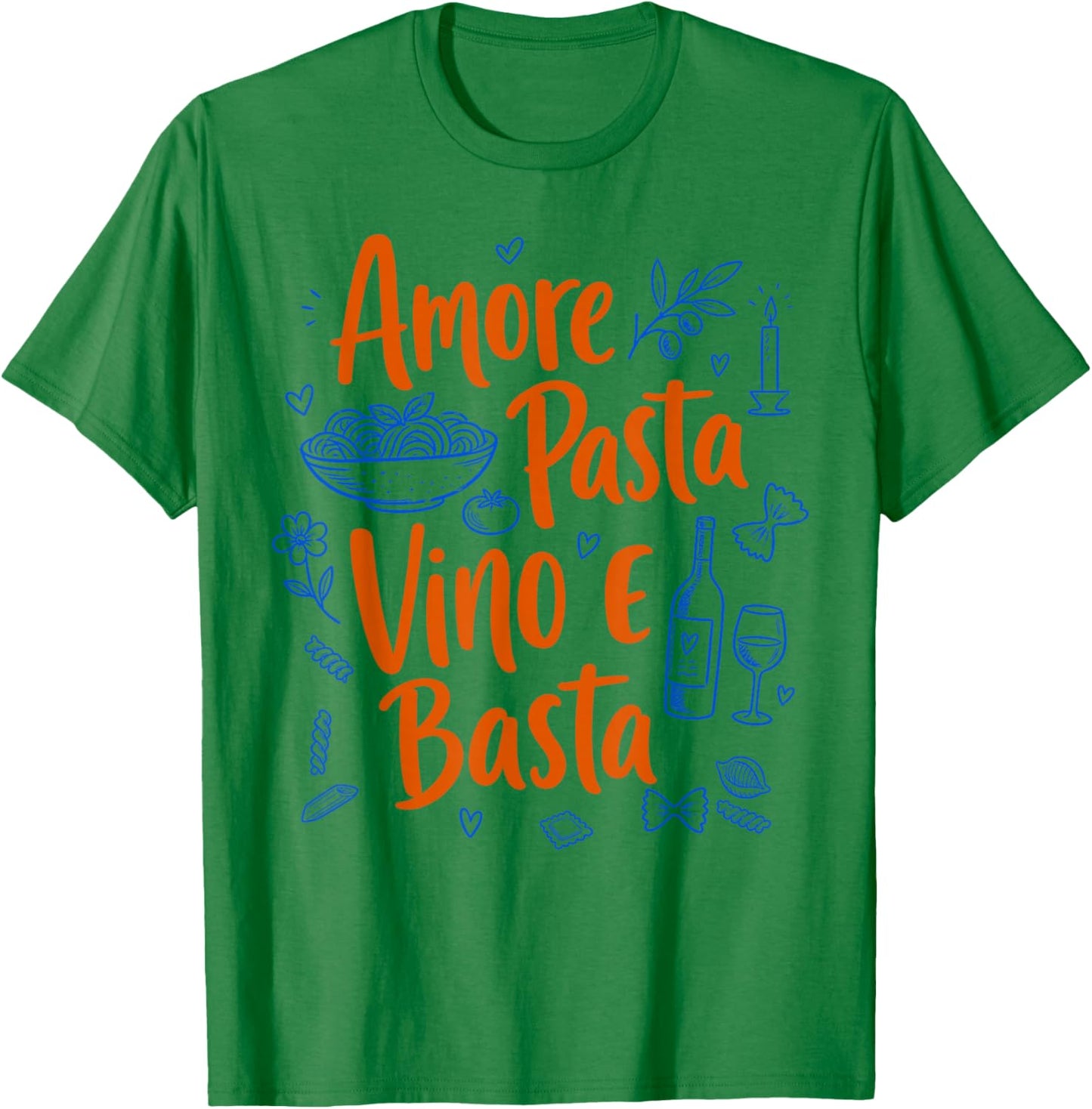 Pasta Lover Carbonara Spaghetti Amore Pasta Vino E Basta T-Shirt - T-Shirt | Irish Green